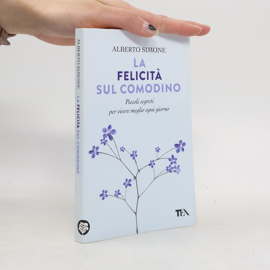 Alberto Simone La felicità sul comodino