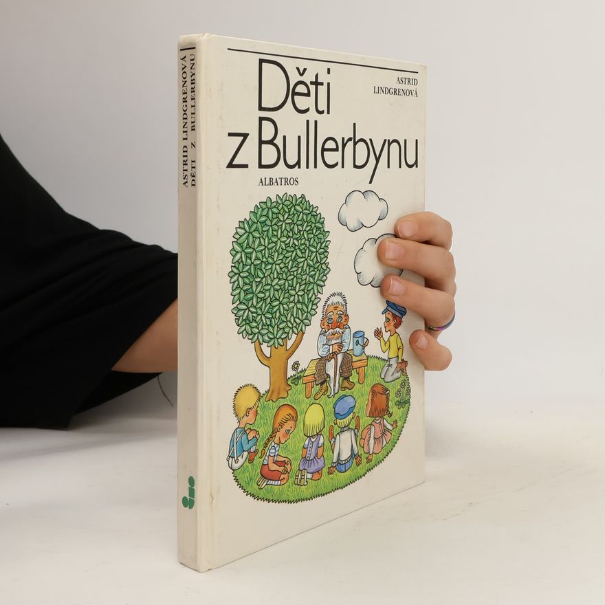 Astrid Lindgren Děti z Bullerbynu