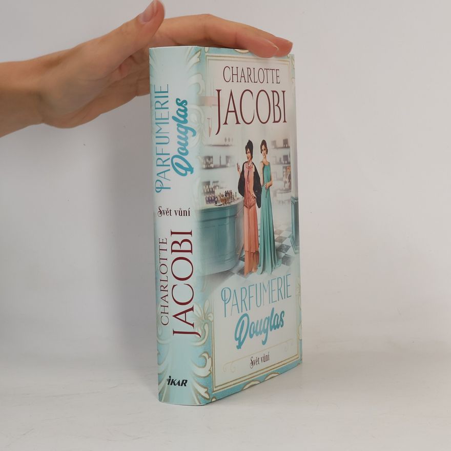 Charlotte Jacobi Parfumerie Douglas. Svět vůní