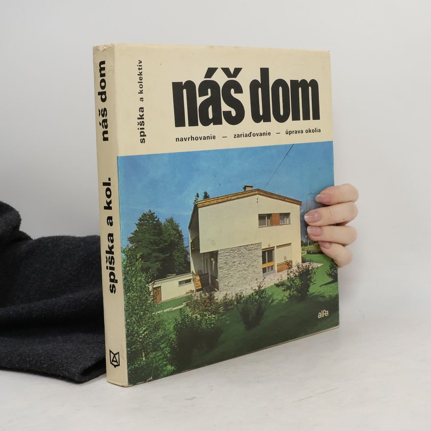 Ivan Spiška Náš dom