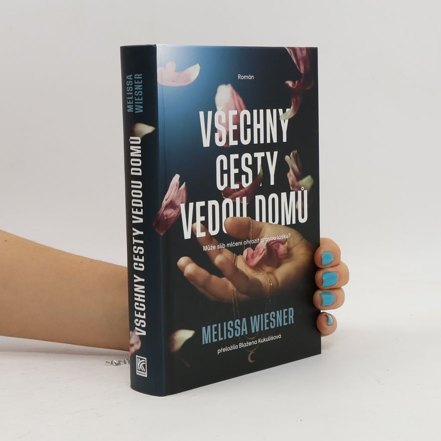 Melissa Wiesner Všechny cesty vedou domů