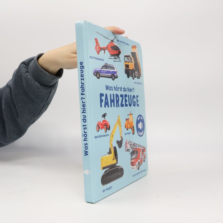 Autorenkollektiv Was hörst du hier? - Fahrzeuge