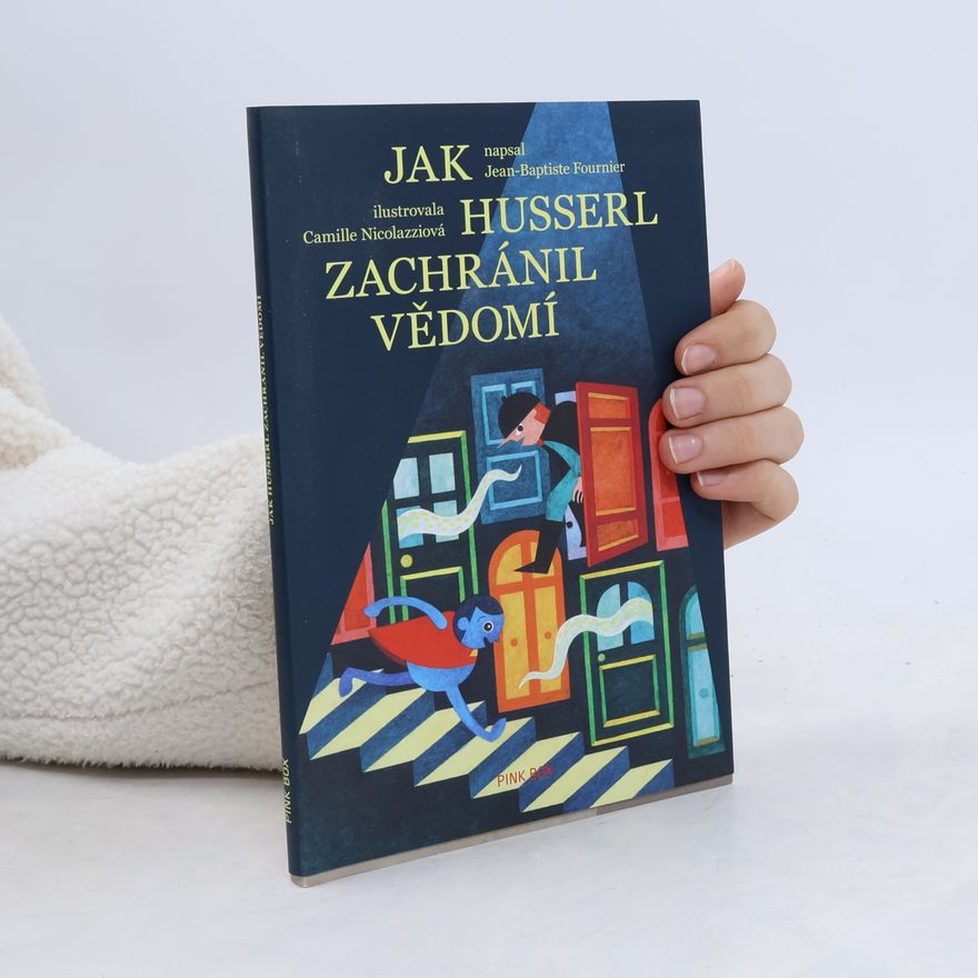 Jean-Baptiste Fournier Jak Husserl zachránil vědomí
