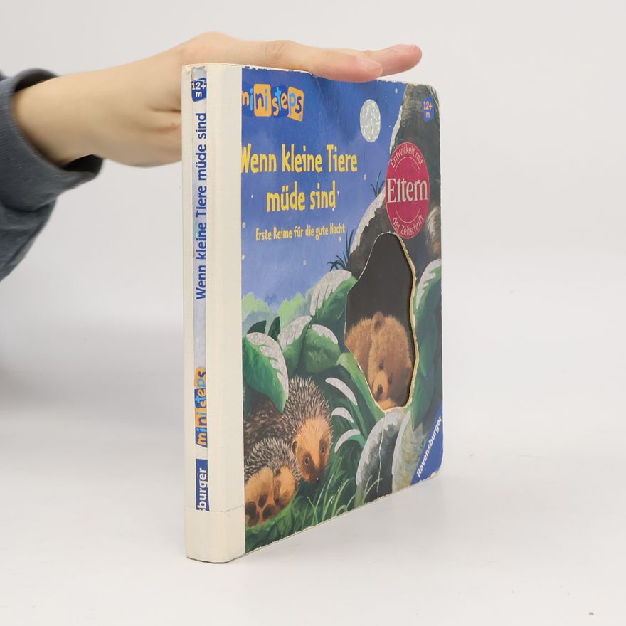 Ana Weller Wenn kleine Tiere müde sind