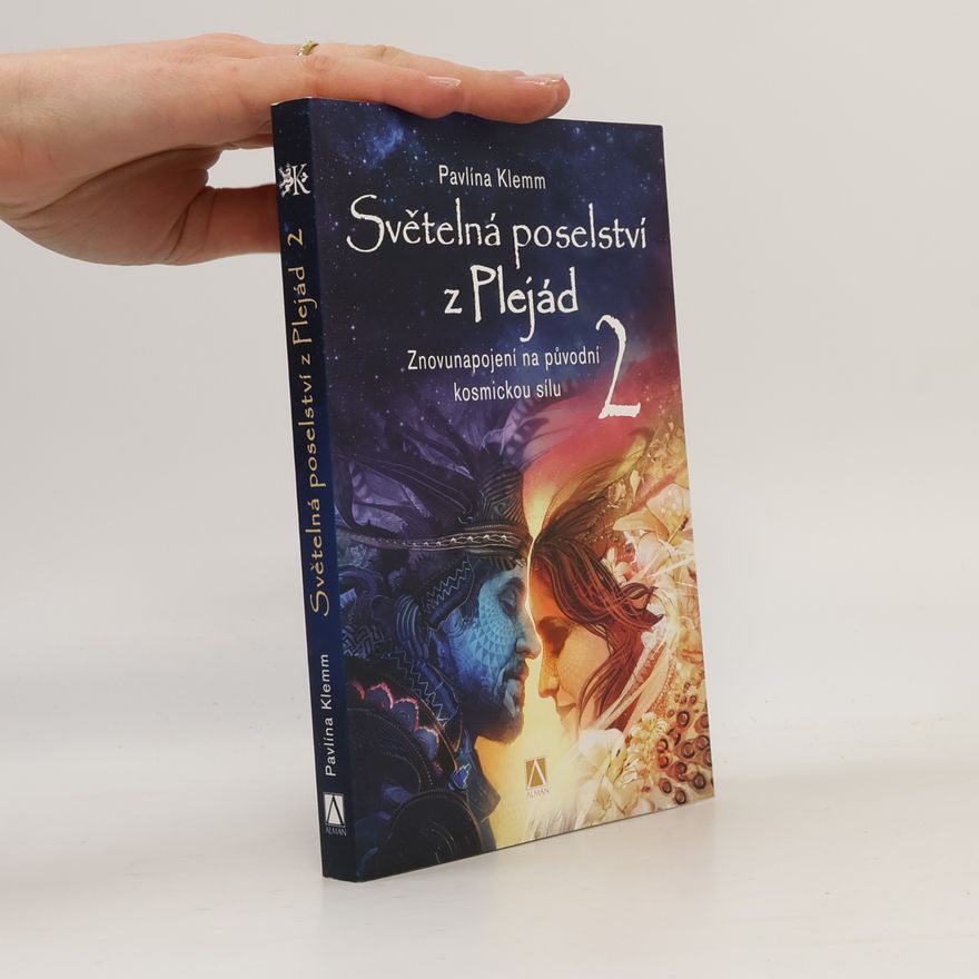 Pavlína Klemm Světelná poselství z Plejád 2