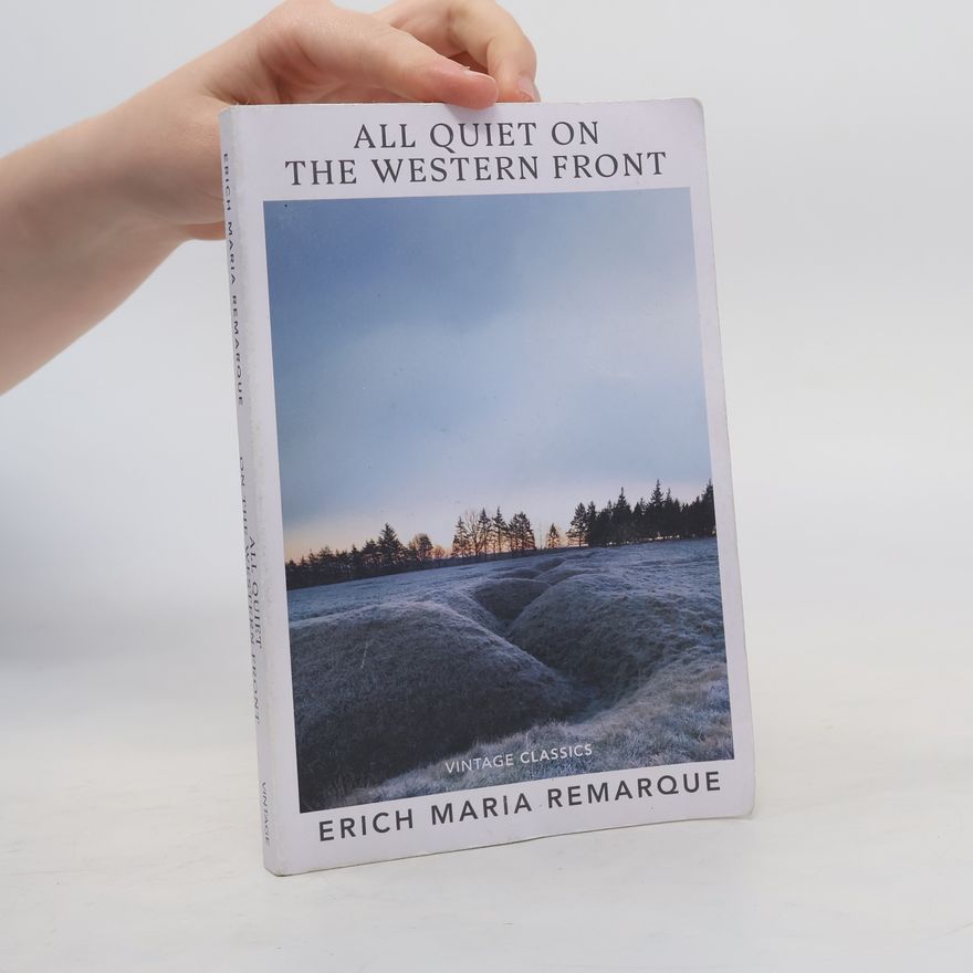 Erich Maria Remarque All Quiet on the Western Front