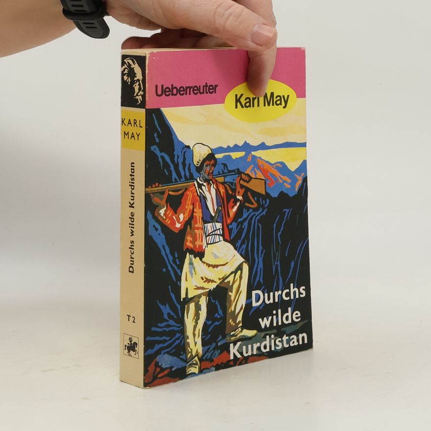 Karl May Durchs wilde Kurdistan