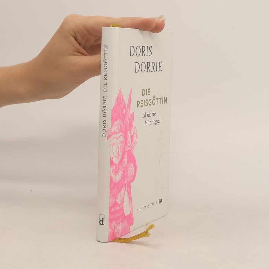 Doris Dörrie Die Reisgöttin