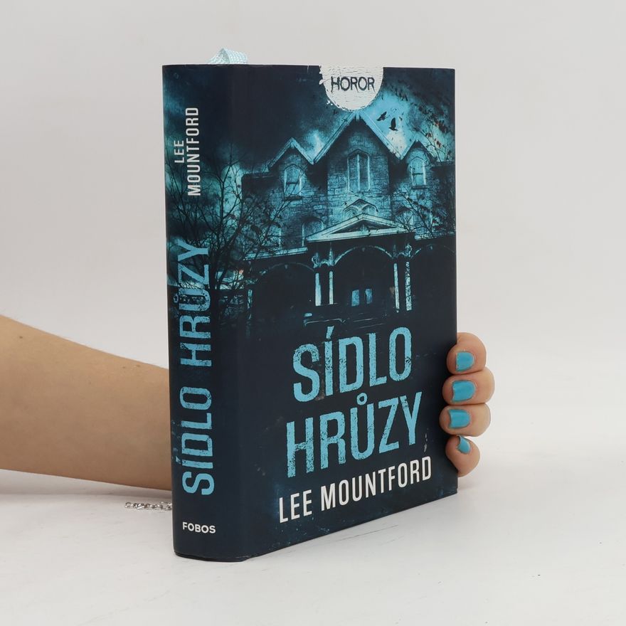 Lee Mountford Sídlo hrůzy