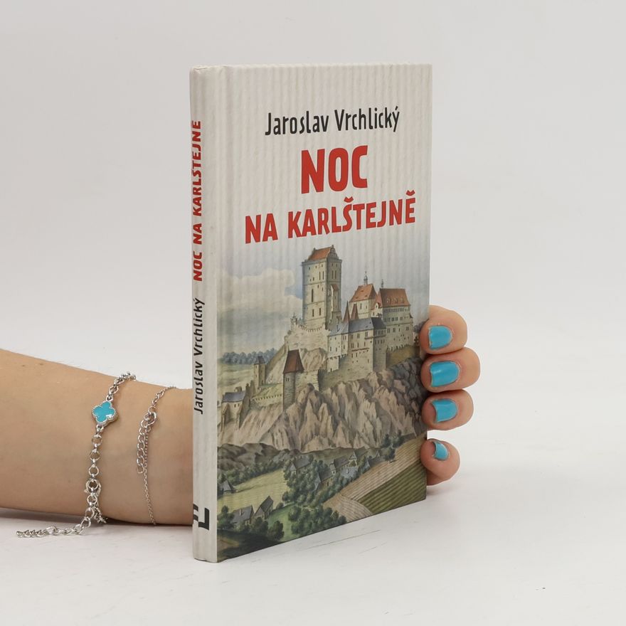 Jaroslav Vrchlický Noc na Karlštejně