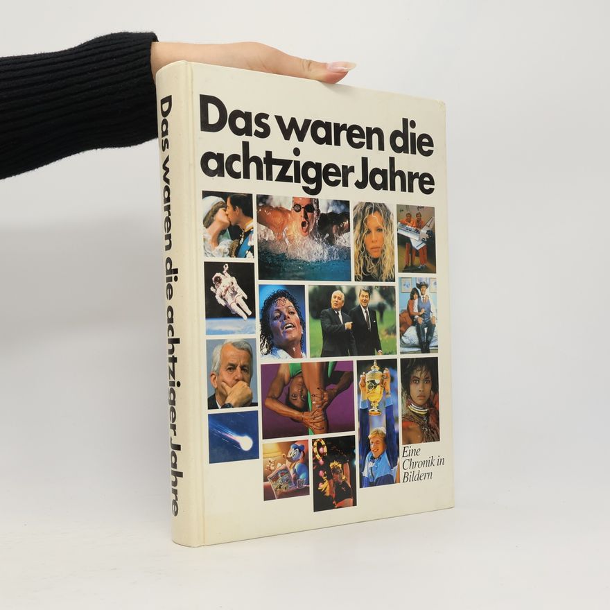 Autorenkollektiv Das waren die achtziger Jahre