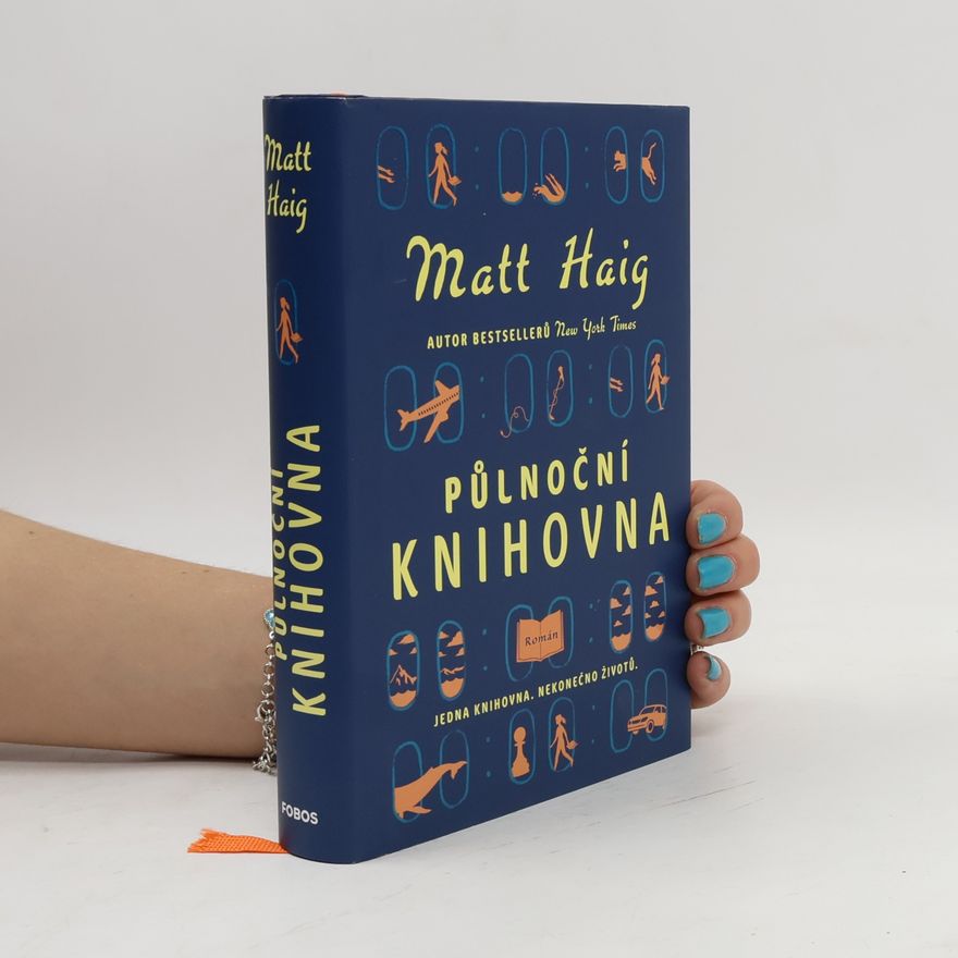 Matt Haig Půlnoční knihovna
