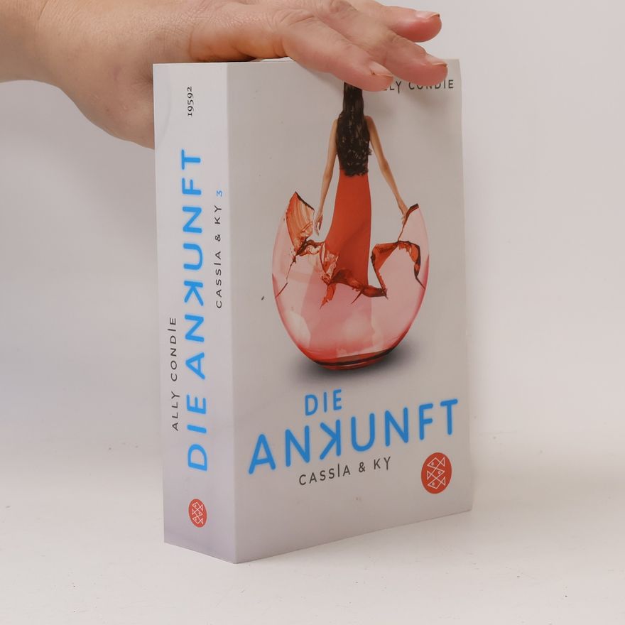 Ally Condie Die Ankunft