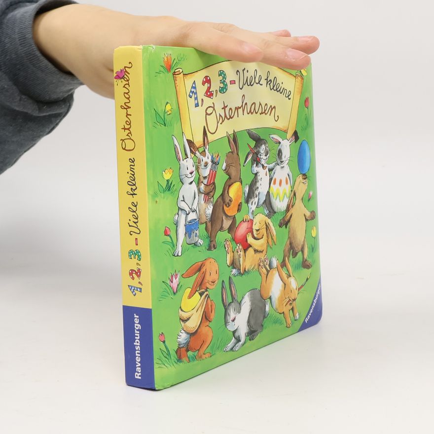 Franziska Harvey 1, 2, 3 - viele kleine Osterhasen