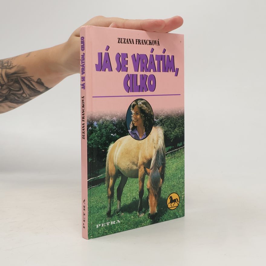 Zuzana Francková Já se vrátím, Cilko