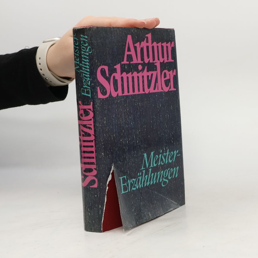 Arthur Schnitzler Meister-Erzählungen