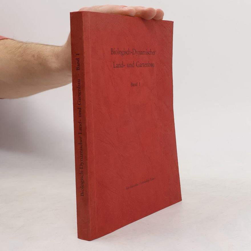 Kolektiv autorů Biologisch, Dynamischer Land und Gartenbau 1