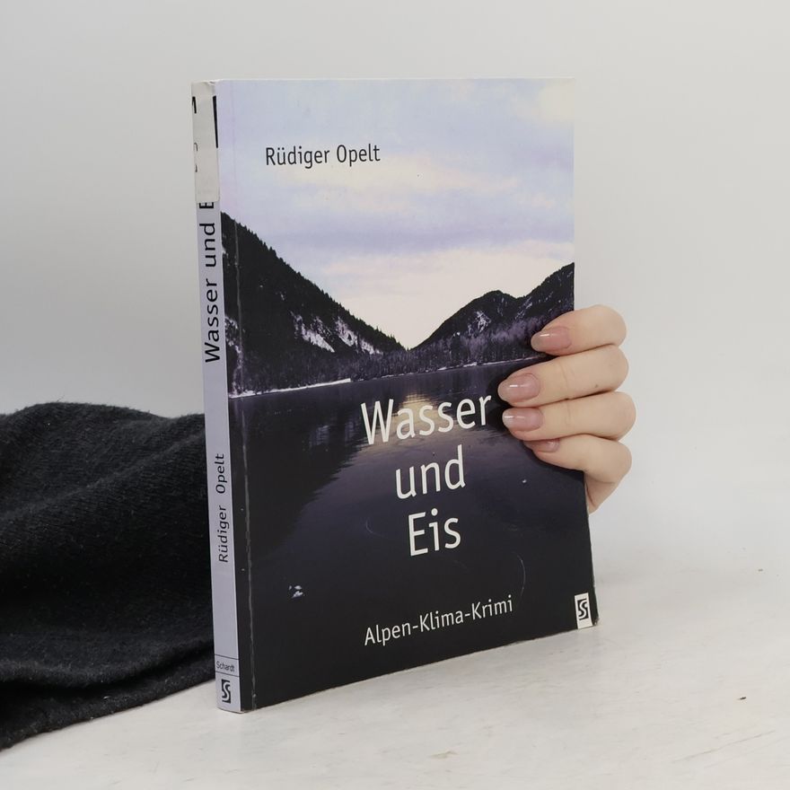 Rüdiger Opelt Wasser und Eis