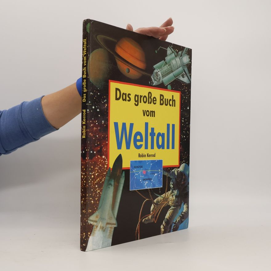 Robin Kerrod Das große Buch vom Weltall