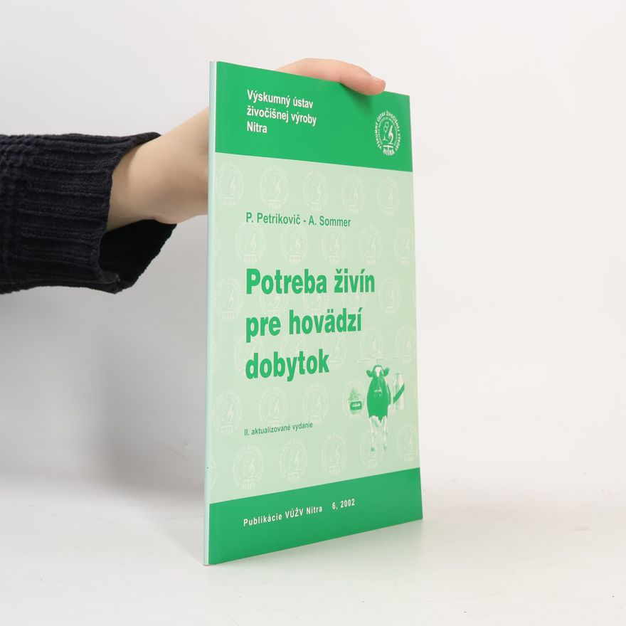 Peter Petríkovič Potreba živín pre hovädzí dobytok - II. aktualizované vydanie
