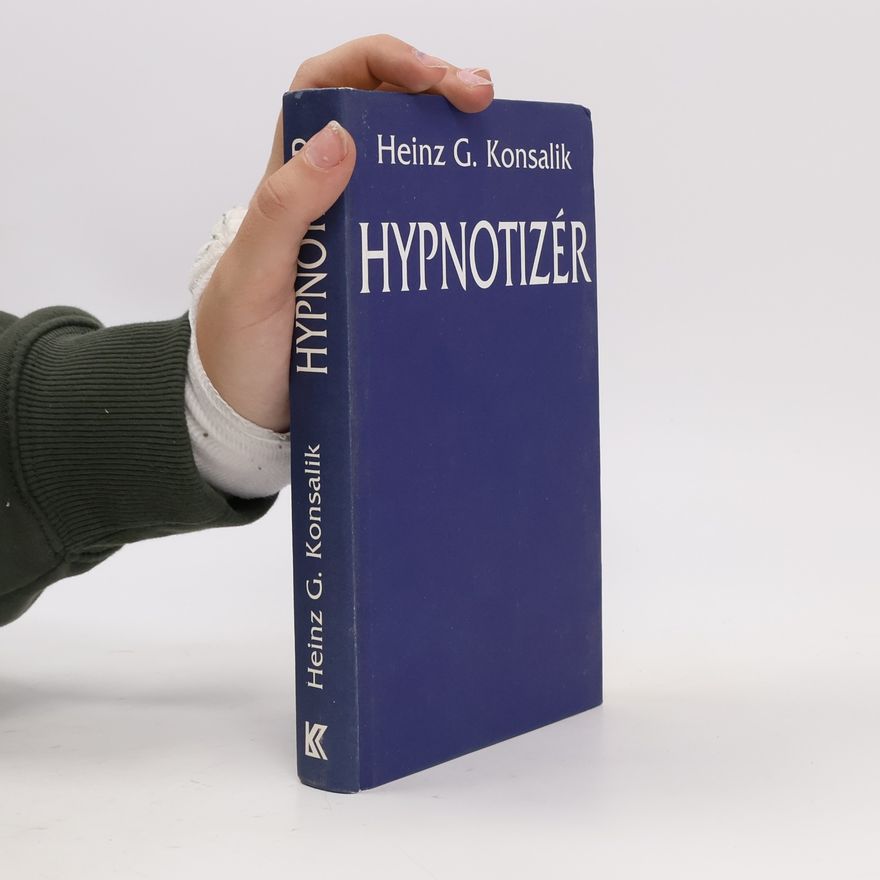 Heinz Günther Konsalik Hypnotizér
