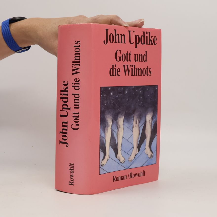 John Updike Gott und die Wilmots