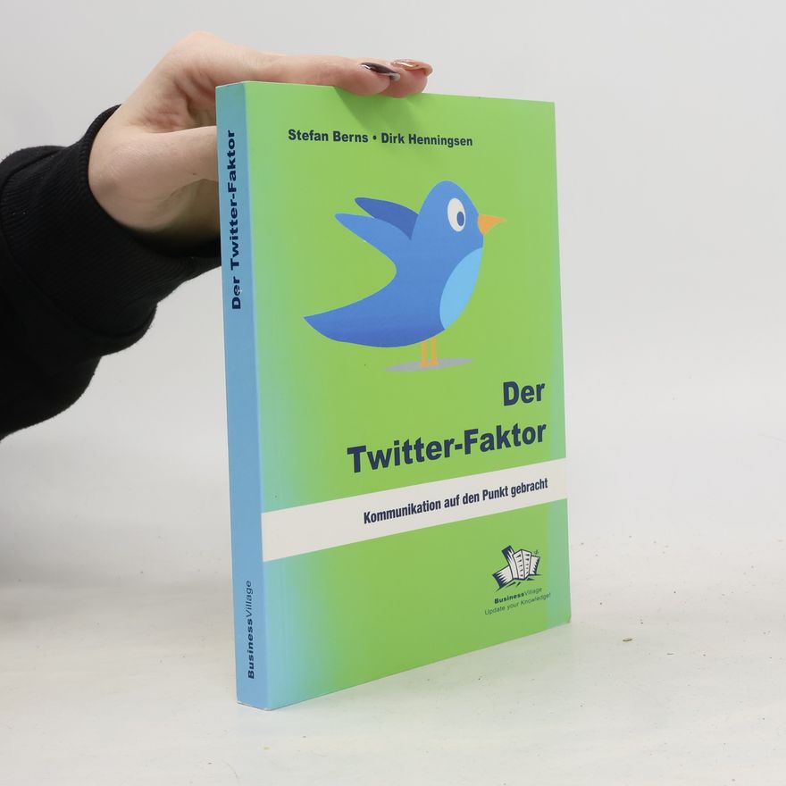 Dirk Henningsen Der Twitter-Faktor