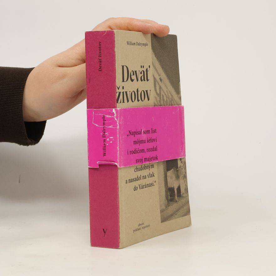 William Dalrymple Deväť životov