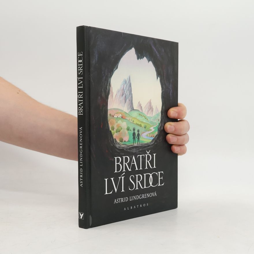 Astrid Lindgren Bratři Lví srdce