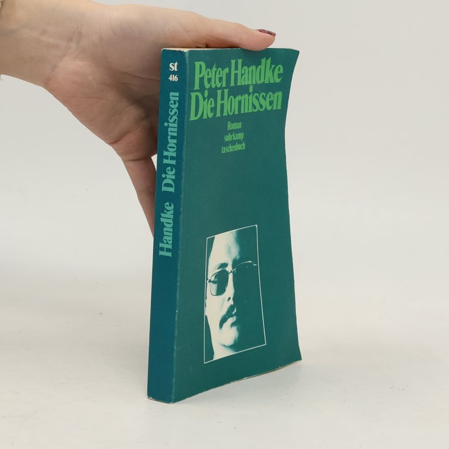 Peter Handke Die Hornissen