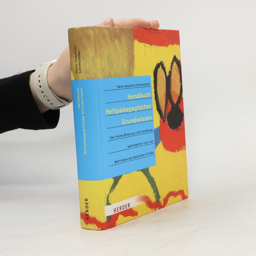 Hans Joachim Schmutzler Handbuch Heilpädagogisches Grundwissen