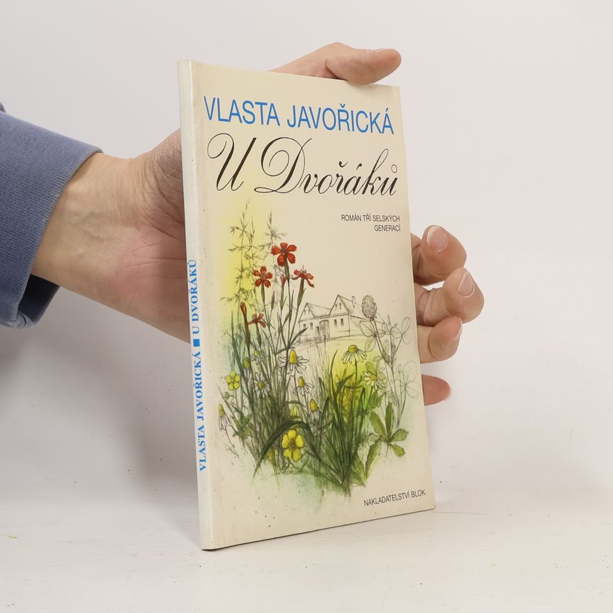 Vlasta Javořická U Dvořáků