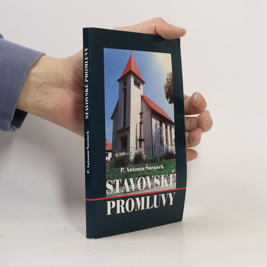 Antonín Šuránek Stavovské promluvy