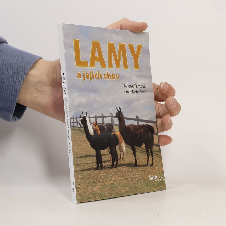 Lenka Nohejlová Lamy a jejich chov
