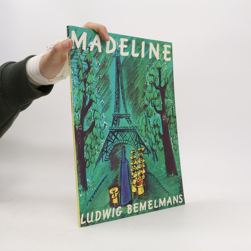 Ludwig Bemelmans Picture Books: Madeline