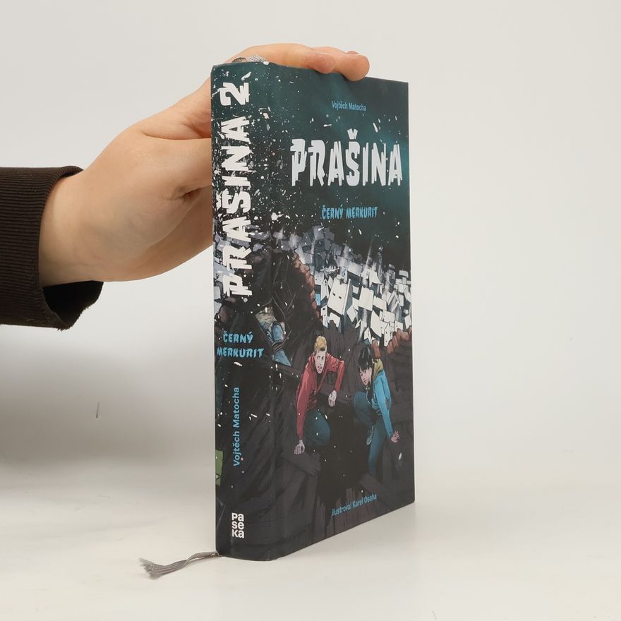 Vojtěch Matocha Černý merkurit. Prašina. Díl 2.