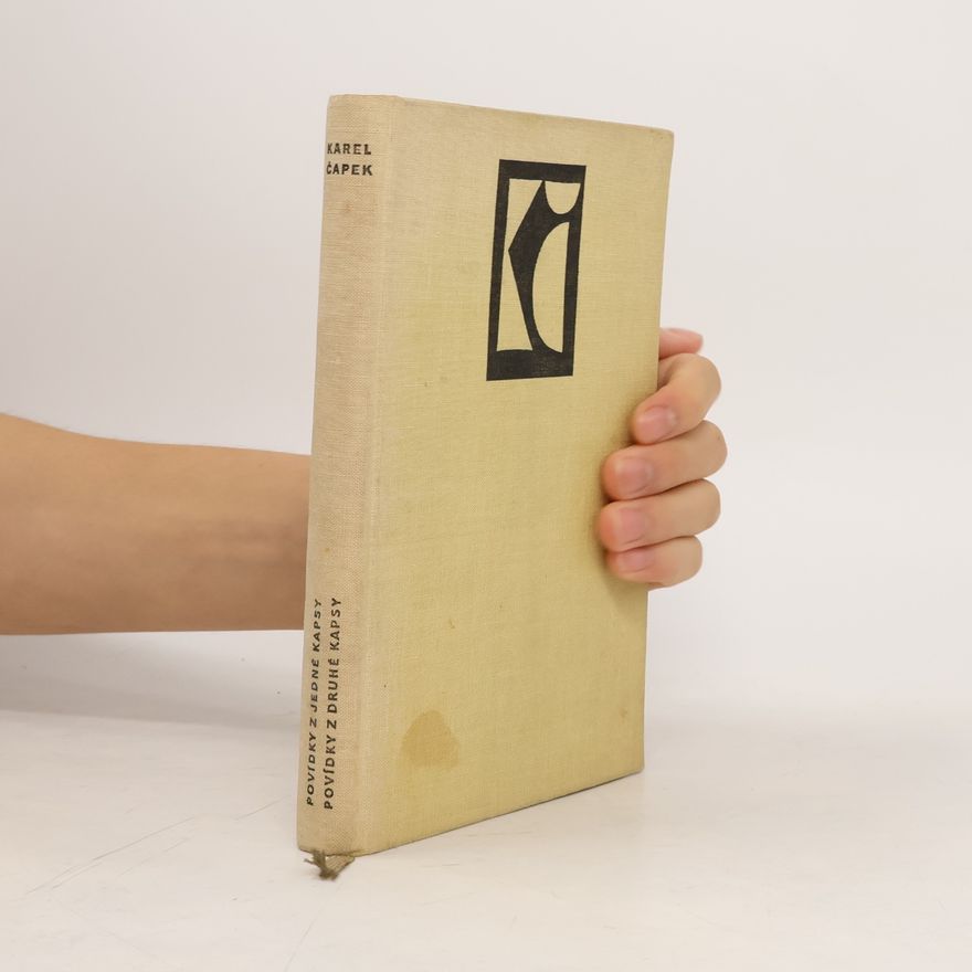 Karel Čapek Povídky z jedné kapsy a povídky z druhé kapsy