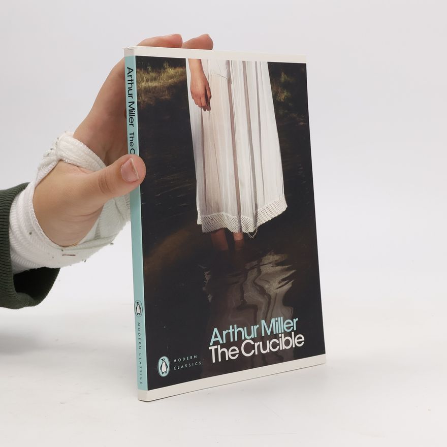 Arthur Miller The Crucible