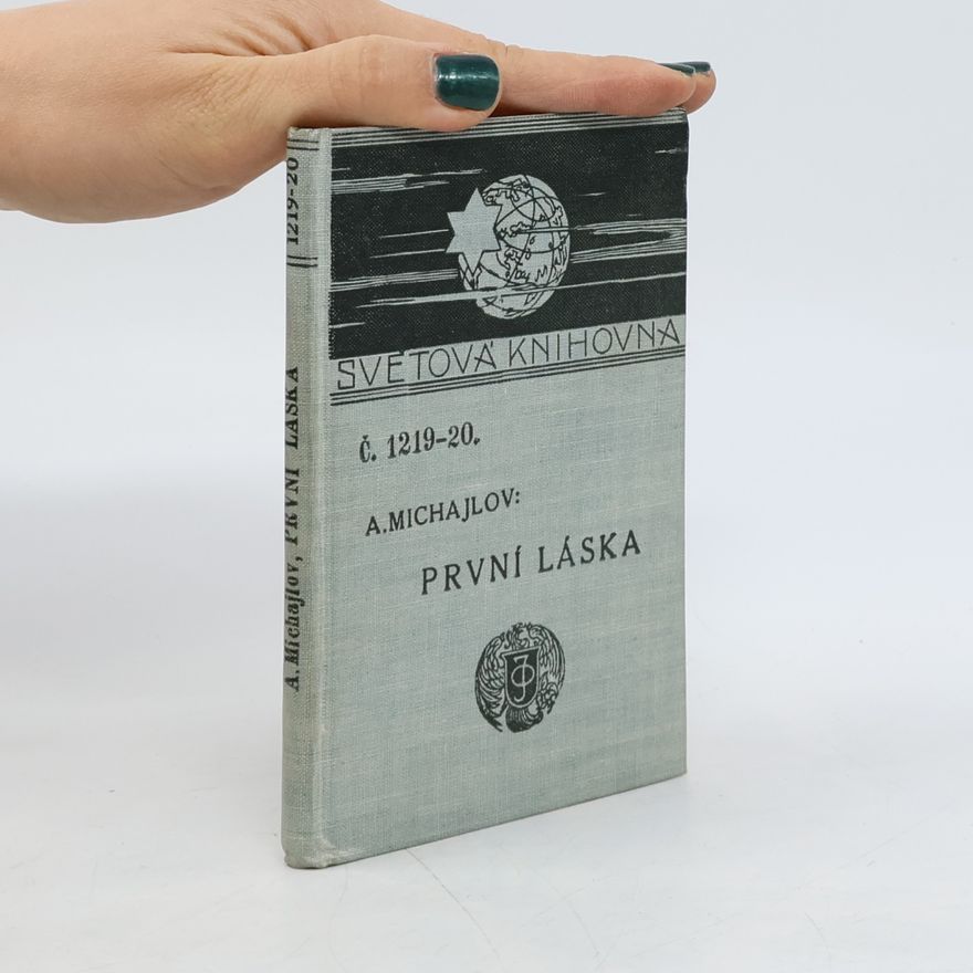 A. Michajlov První láska