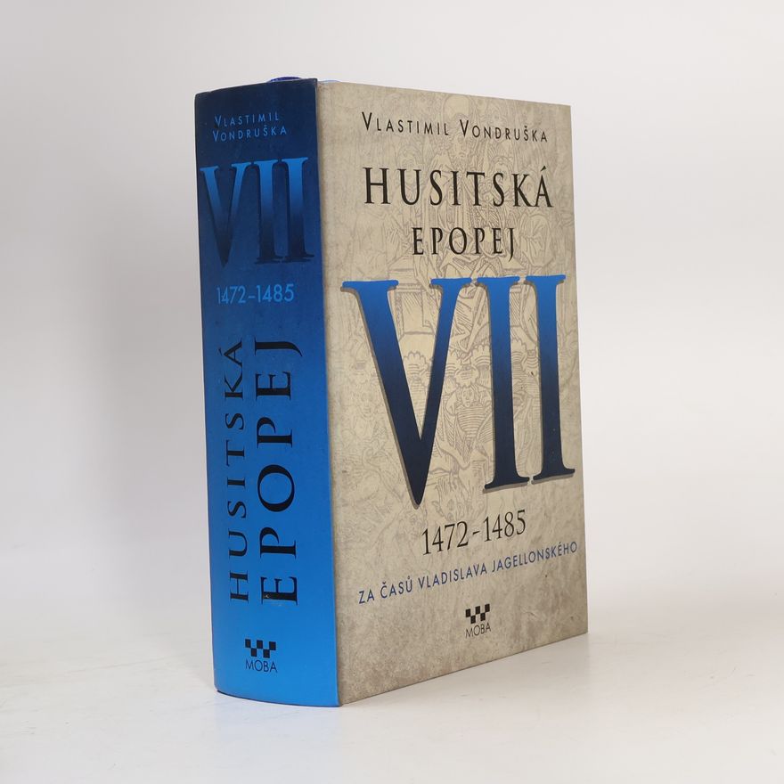 Vlastimil Vondruška Husitská epopej VII.