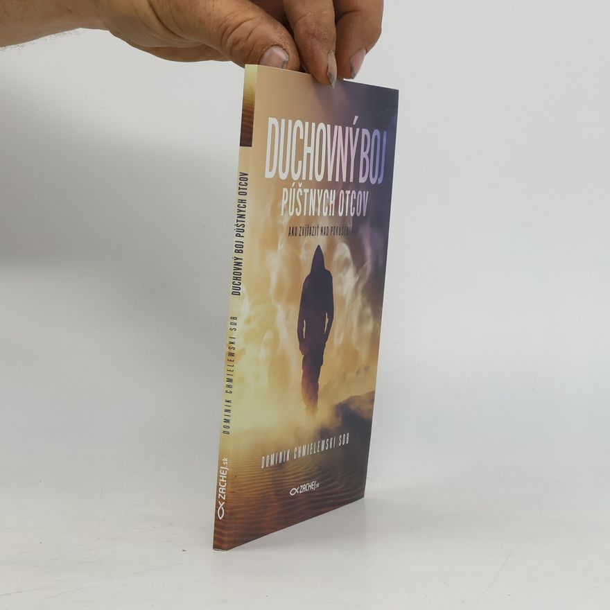 O. Dominik Chmielewski Duchovný boj púštnych otcov