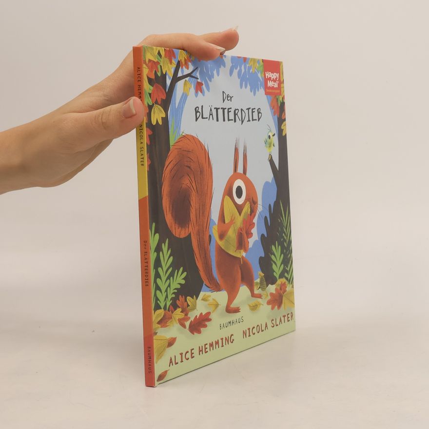 Alice Hemming Happy Meal. Der Blätterdieb