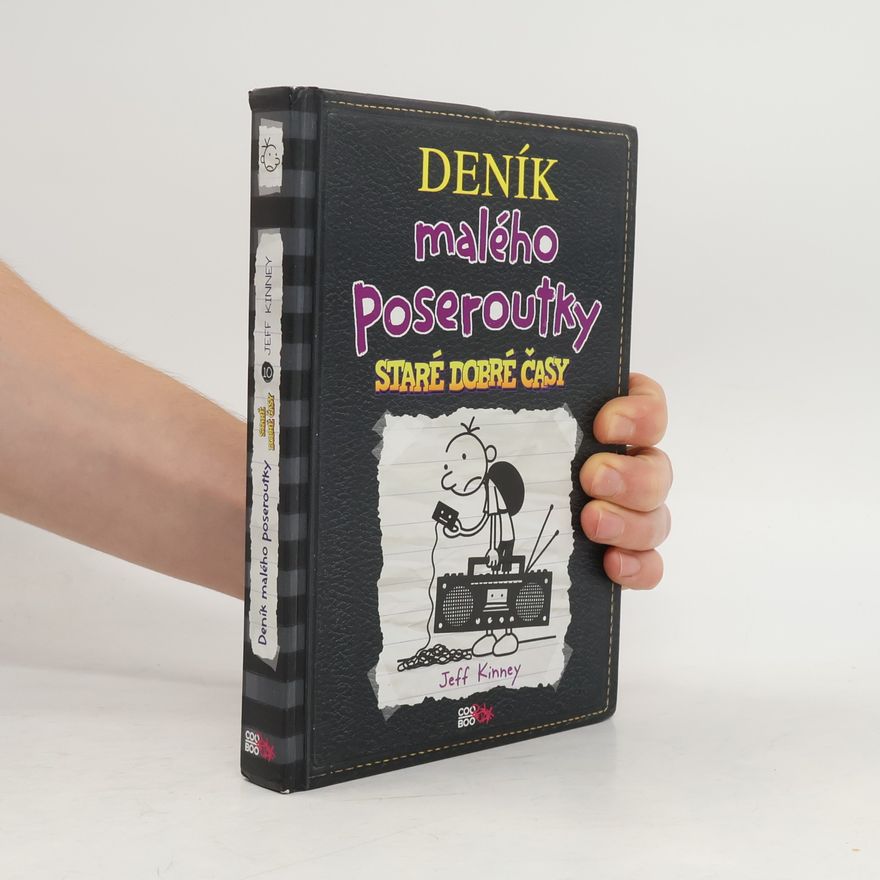Jeff Kinney Deník malého poseroutky 10. Staré dobré časy