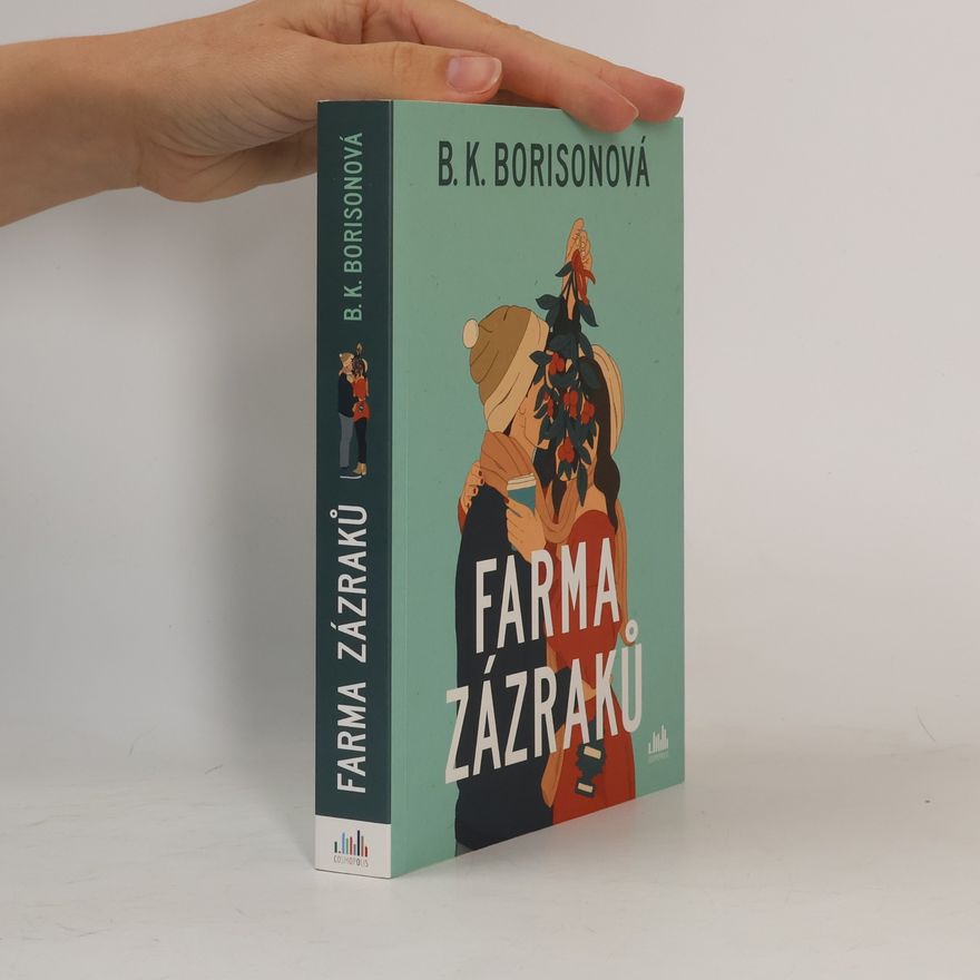 B. K. Borison Farma zázraků