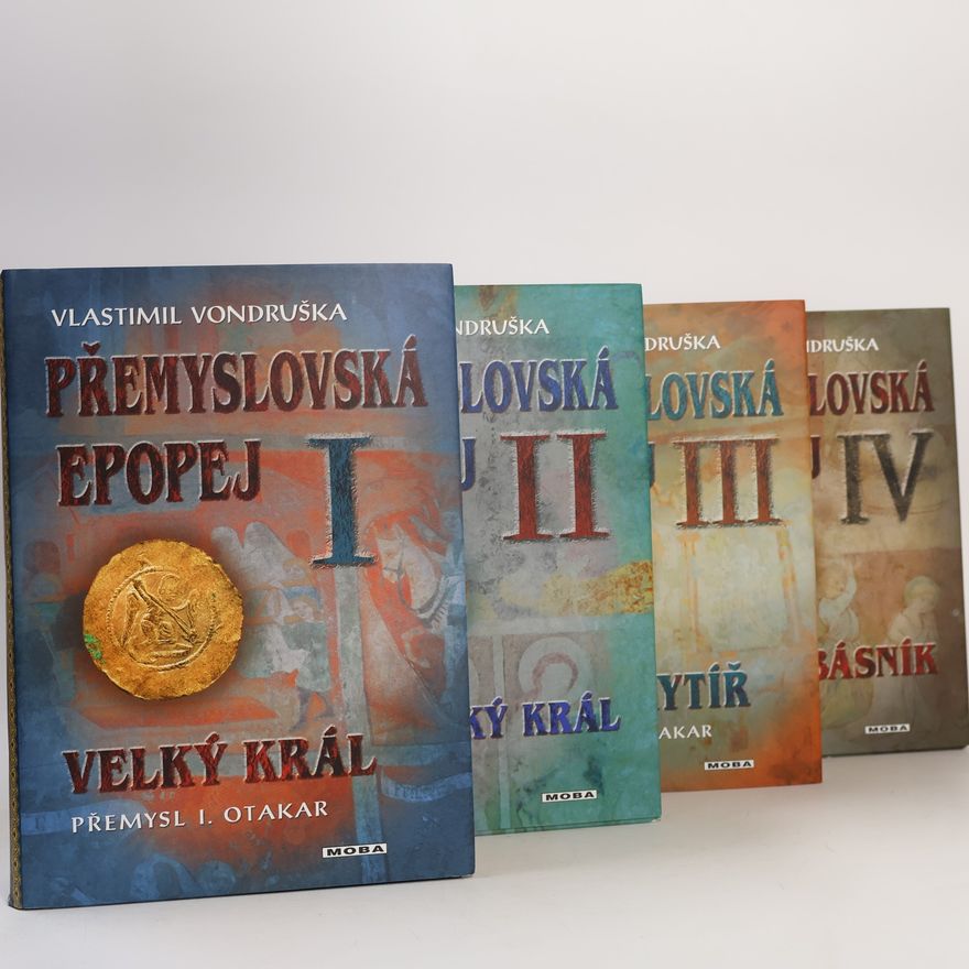 Vlastimil Vondruška Přemyslovská epopej I.-IV.