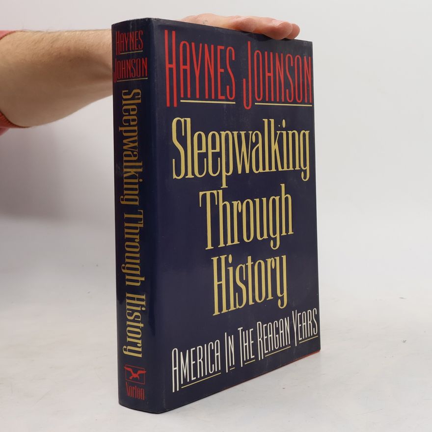 Haynes Bonner Johnson Sleepwalking Through History