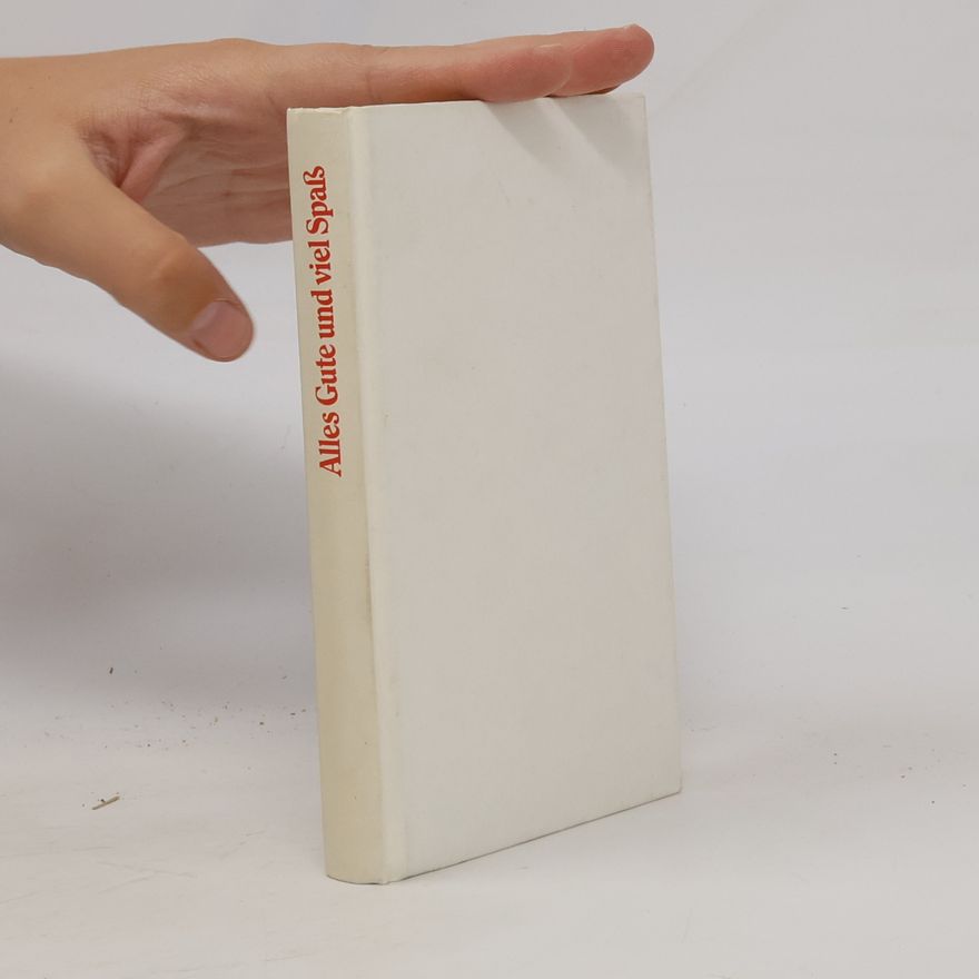 Various authors Herbigs kleine Komplimente: Alles Gute und viel Spass