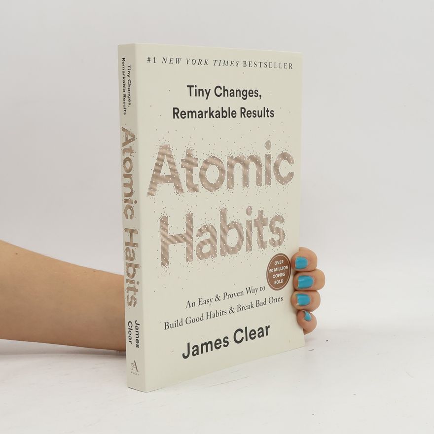 James Clear Atomic Habits