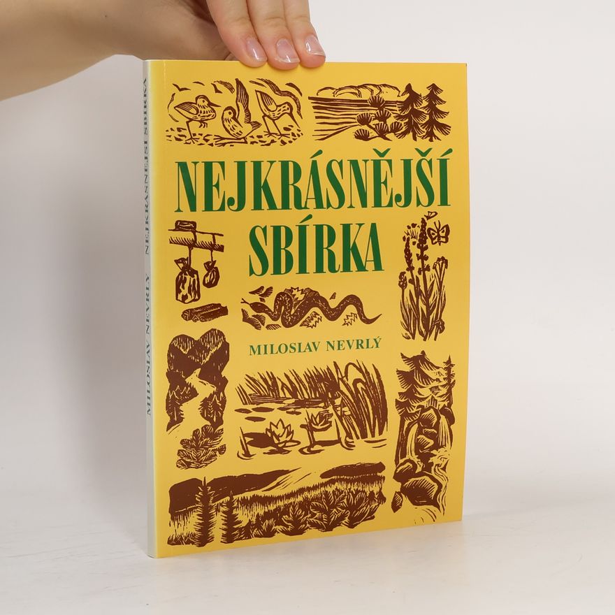 Miloslav Nevrlý Nejkrásnější sbírka