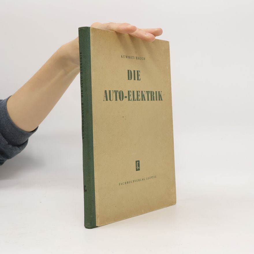Hermann Kümmet Die Auto-Elektrik